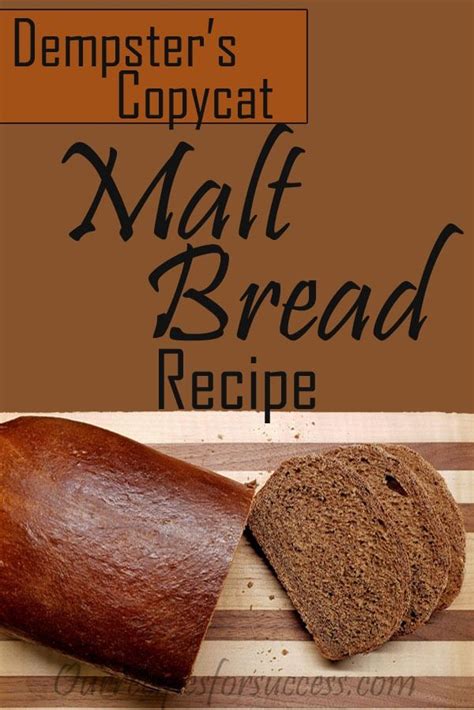 dempster's malt bread recipe.